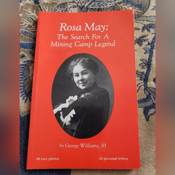 George Williams III Other - History Book Prostitute Rosa May Signed by George Williams